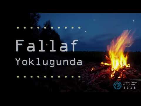 Fallaf - Yokluğunda (2018)
