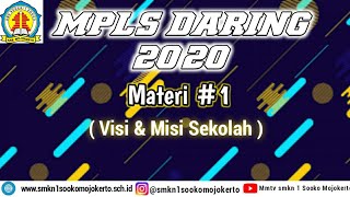 Download lagu Materi 1 Visi dan Misi Sekolah | MPLS Daring SMKN 1 Sooko  Mojokerto 2020/2021 mp3