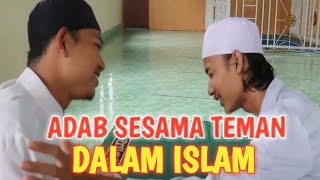 Download lagu ADAB SESAMA TEMAN DALAM ISLAM mp3 Download lagu ADAB SESAMA TEMAN DALAM ISLAM mp3