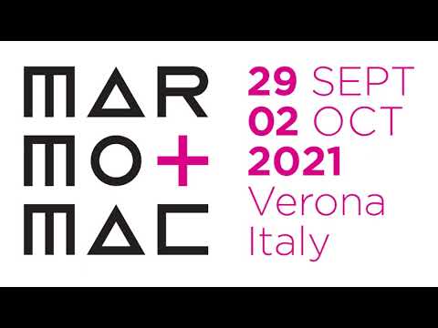 MARMOMAC FAIR | Stand B1/B21-C1/C22 | Verona, Italy