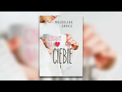 Czekałam na ciebie (tom 1) - Audiobooki - Audiobook Pl - Romans