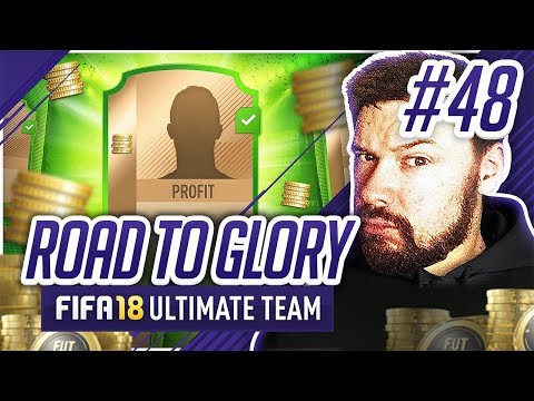 MAKING CRAZY PROFIT! - #FIFA18 Road to Glory! #48 Ultimate Team