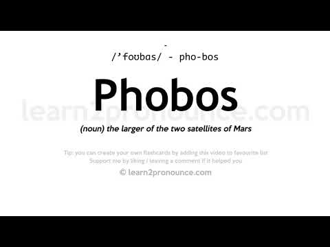 Pronunciation of Phobos | Definition of Phobos