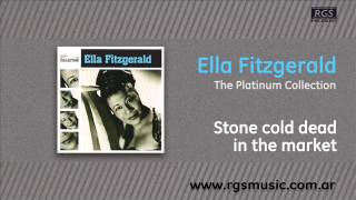 Ella Fitzgerald - Stone cold dead in the market
