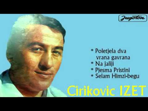 IZET CIRIKOVIC     Na jaliji badem drvo raste ´1968