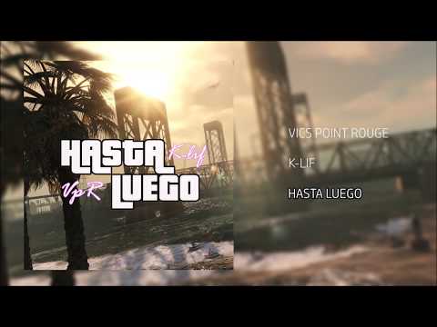 VIC'S POINT ROUGE - Hasta Luego Ft K-LIF