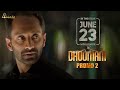 Dhoomam Promo2| 23rd June Release |Fahadh Faasil|Aparna|PawanKumar| Vijay Kiragandur | Hombale Films