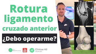 ✅ Operación ligamento cruzado anterior ⚽ ¿Debo operarme ❓ Clínica H3