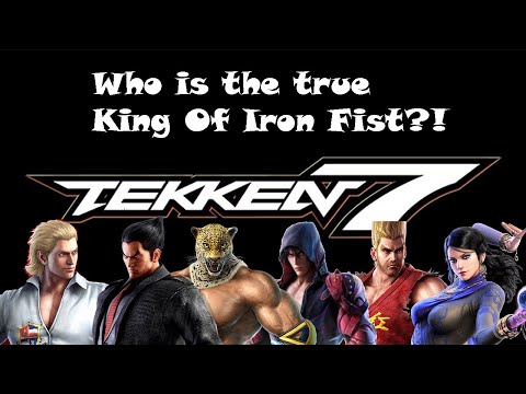 Tekken 7-Our own King Of Iron Fist Tournament