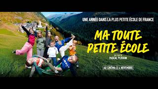 MA TOUTE PETITE ÉCOLE - Bande Annonce