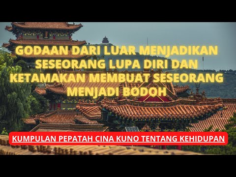 KATA BIJAK || KUMPULAN PEPATAH CINA KUNO TENTANG KEHIDUPAN