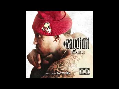 Trouble - WET - (Produced by Zaytoven)