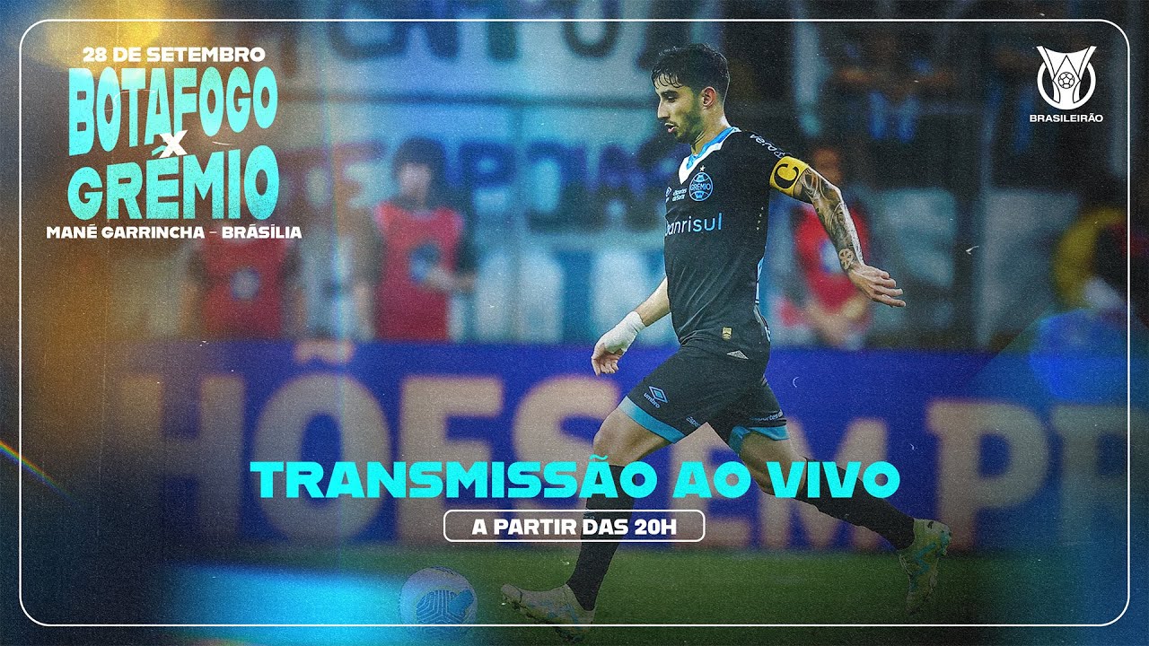 TRANSMISSÃO AO VIVO | BOTAFOGO x GRÊMIO (CAMPEONATO BRASILEIRO 2024)