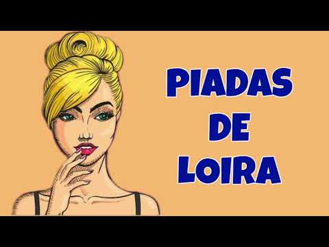 piadas de LOIRA @canaldepiadas