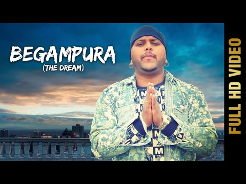 Begampura The Dream