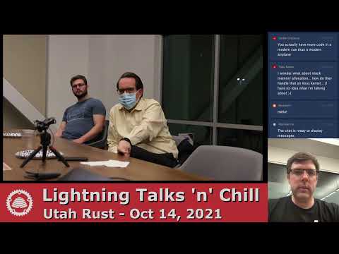 Lightning Talks 'n' Chill [Part 3] - Utah Rust - Oct 14th, 2021