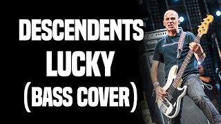 Descendents - Lucky (Bass Cover)