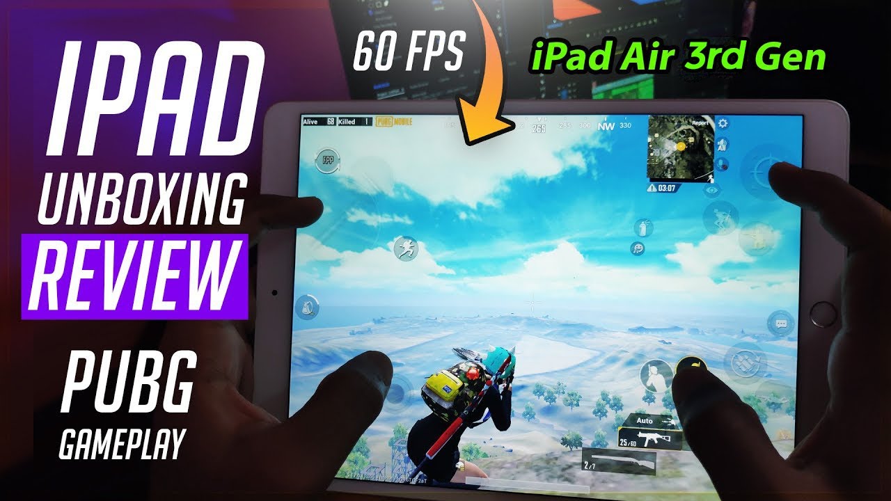 iPad Air 2019 Unboxing and Review | PUBG Mobile GamePlay