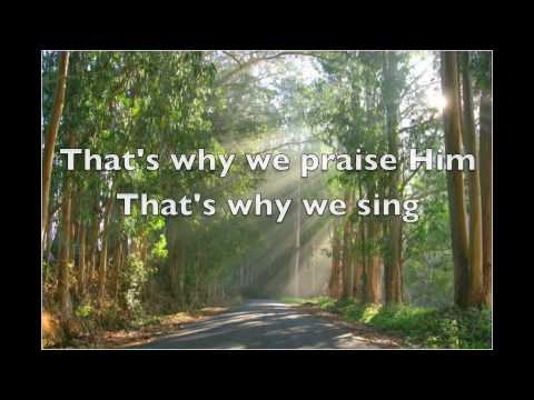 Thumbnail for That's Why We Praise Him video