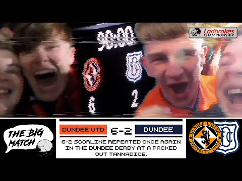 DUNDEE UNITED V DUNDEE | CHAMPIONSHIP | THE BIG MATCH