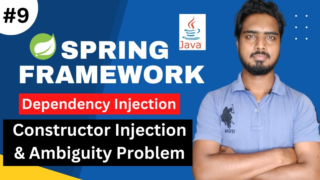 #9 Constructor Injection & Ambiguity Problem Solution | Spring Framework Tutorials