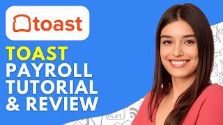 Toast Payroll Tutorial & Review (2026) How to Use Toast Payroll