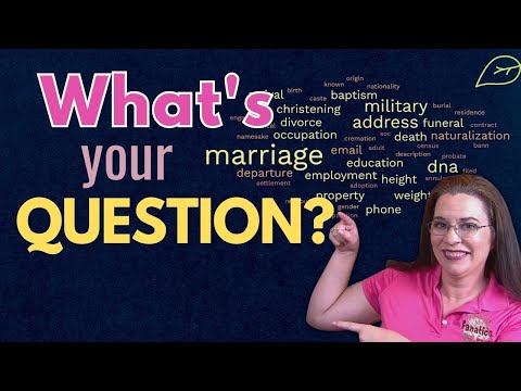 Stuck in Your Family Tree? You're Asking the Wrong Questions