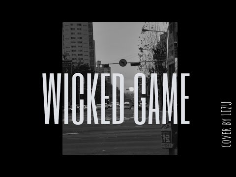 Wicked Game - Short cover by LIZU