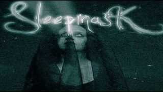 Sleepmask - Collusion