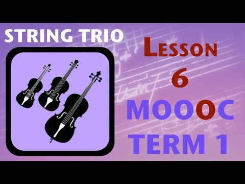 MOOOC T1 Lesson 6 String Trio Scoring