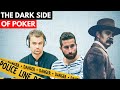 THE UGLY SIDE OF POKER 6 SHOCKING POKER STORIES