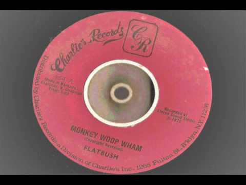 Flatbush - monkey woop wham - charlies records 1975 spouge