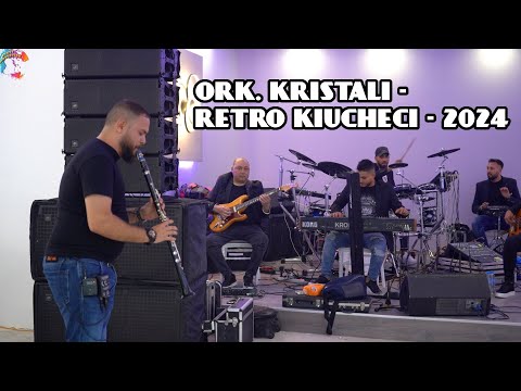 ORK. KRISTALI - RETRO KIUCHECI - LIVE - 2024