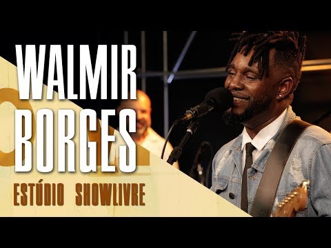 "Circo marimbondo" - Walmir Borges no Estúdio Showlivre 2017