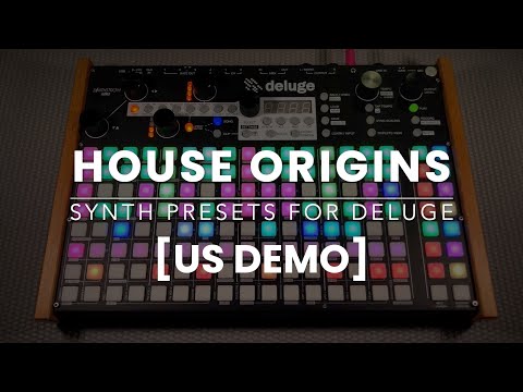 House Origins [US Demo] - Synth Presets for Deluge