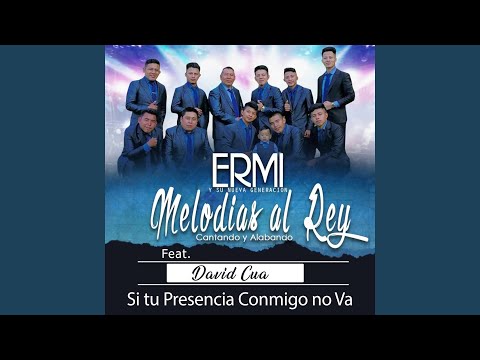 Si tu Presencia Conmigo no Va