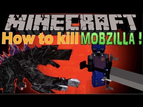 (Version1) How to kill Mobzilla in Minecraft