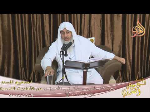  الأحاديث القدسية ( تحية المسلمين ، ذكر نبي الله يونس )  تاريخ  6 11 2018 