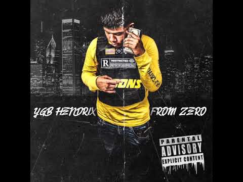 YGB Hendrix- From Zero