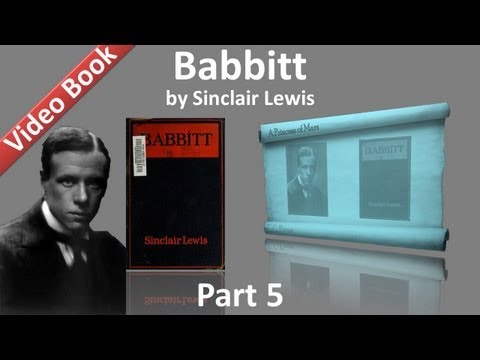 , title : 'Part 5 - Babbitt Audiobook by Sinclair Lewis (Chs 23-28)'