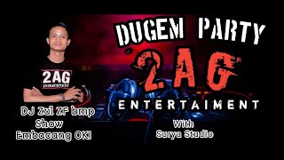 Download lagu 2AG Entertainment at Embacang II Dj Zul ZF Bmp II Remik Terbaru 2021 mp3