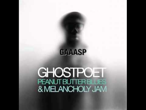 download lagu mp3 mp4 Ghostpoet 2011 Peanut Butter Blues Melancholy Jam, download mp3 Ghostpoet 2011 Peanut Butter Blues Melancholy Jam free download mp3, download mp3 Ghostpoet 2011 Peanut Butter Blues Melancholy Jam