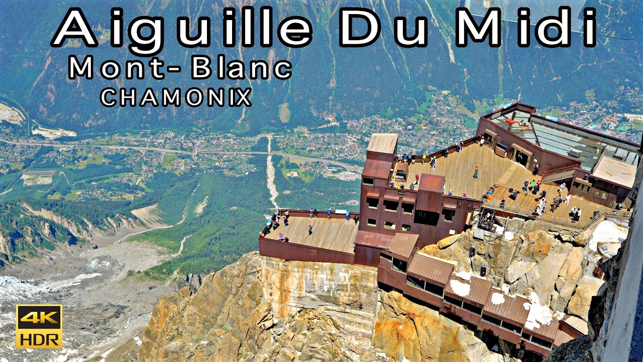 Aiguille du midi | Mont-Blance Chamonix Epic Panoramic Views | France 4K 60fps