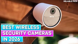 Best Wireless Home Security Cameras 2026 – Don’t Miss Out on Your Safety!