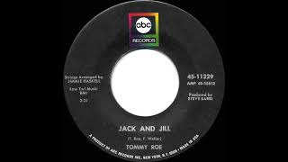 1969 HITS ARCHIVE: Jack And Jill - Tommy Roe (mono 45)