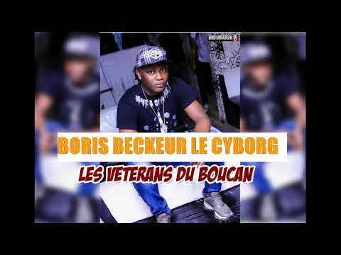 BORIS BECKEUR LE CYBORG Feat DJ LEO LE KDO DU CIEL    LES VÉTÉRANS DU BOUCAN