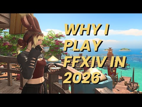 Why I Still Play FFXIV After 11 Years (2026)