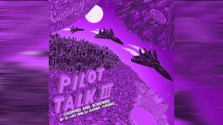 Curren$y - Pilot Talk 3 (Full Album) [Chopped & Screwed] DJ J-Ro x DJ Johnny Turismo