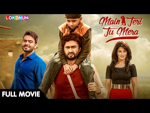 Main Teri Tu Mera (FULL MOVIE) - Roshan Prince, Mankirt Aulakh | Latest Punjabi Movie 2019
