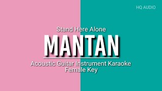 Download lagu MANTAN - Stand Here Alone (Cover by DwiTanty) KARAOKE ACOUSTIC GUITAR INSTRUMENT FEMALE KEY mp3